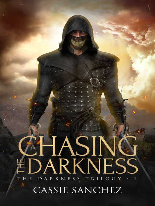Title details for Chasing the Darkness by Cassie Sanchez - Available